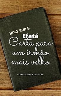 Livro Efatá- Carta para um irmão mais velho