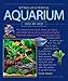 Setting up a Tropical Aquarium Week by Week by Stuart Thraves