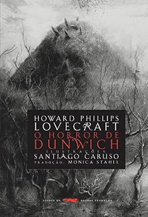 Amazon Com O Horror De Dunwich Portuguese Edition Ebook Lovecraft H P Caruso Santiago Stahel Monica Kindle Store