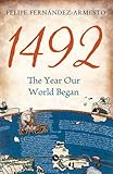 1492: The Year Our World Began