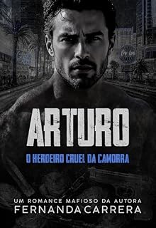 Livro ARTURO: O Herdeiro Cruel da Camorra