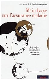 Main basse sur l'assurance-maladie