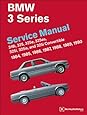 BMW 3 Series (E30) Service Manual: 1984, 1985, 1986, 1987, 1988, 1989