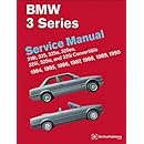 BMW 3 Series (E30) Service Manual: 1984, 1985, 1986, 1987, 1988, 1989