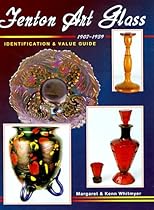 Fenton Art Glass 1907-1939: Identification & Value Guide Fenton Art Glass 1907-1939: Identification & Value Guide
