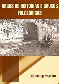 Livro Nacos de Histórias e Causos Folclóricos