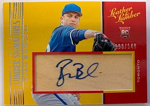 2019 Leather and Lumber Rookie Lumber Signatures Baseball #109 Ryan Borucki Jersey/Relic Auto Autograph SER/149 Toronto Blue Jays Official MLBPA Trading Card From Panini