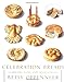 Celebration Breads: Recipes, Tales, and Traditions by Betsy Oppenneer, John Burgoyne