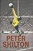 Peter Shilton: The Autobiography - Book by Peter Shilton