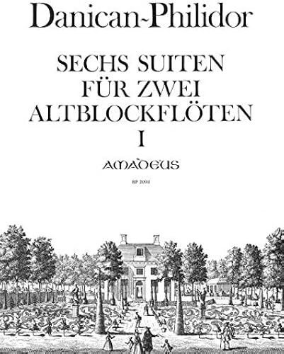 Download Partitions classique AMADEUS DANICAN-PHILIDOR PIERRE - 6 SUITES OP.1 / 1-3 - FLUTE A BEC ALTO Flûte à bec PDF