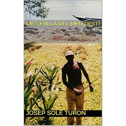 Més enllà del meu destí (Catalan Edition)