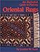 An Illustrated Guide to Making Oriental Rugs by