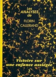 Victoire sur une enfance assiégée