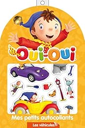Oui-Oui mes petits autocollants les véhicules (1 livre et 30 autocollants)