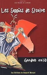 Les  suppôts de Sitoire