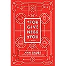 Forgiveness 4 You: A Novel