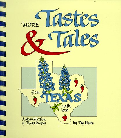 More Tastes & Tales from Texas with Love by (Spiral-bound)