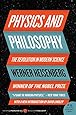 Physics and Philosophy: The Revolution in Modern Science