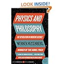 Physics and Philosophy: The Revolution in Modern Science