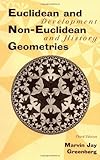Euclidean and Non-Euclidean Geometries: Development and History