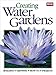 Creating Water Gardens by 