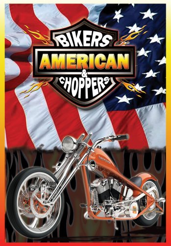 American Bikers And Choppers