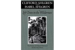 Lob Trees in the Wilderness: The Human and Natural History of the Boundary Waters