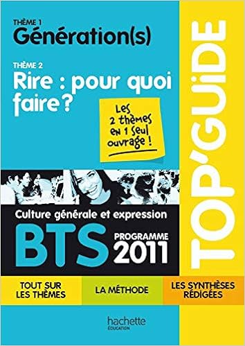 Culture Generale Et Expression Bts Programme 2011 Theme 1 Generation S Theme 2 Rire Pour Quoi Faire 9782011809308 Amazon Com Books