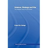 Science, Strategy and War (Strategy and History)