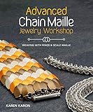 Advanced Chain Maille Jewelry Workshop: Weaving with Rings and Scale Maille by 