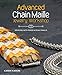 Advanced Chain Maille Jewelry Workshop: Weaving with Rings and Scale Maille by 