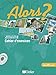 Alors?: Cahier D'Exercices 1 + CD-Audio (French Edition) by