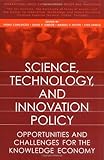 Science, Technology and Innovation Policy : Opportunities and Challenges for the Knowledge Economy, , 1567202713
