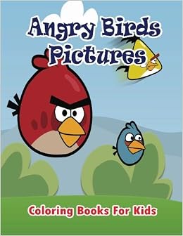 Angry Birds Pictures Coloring Books For Kids Coloring Pages