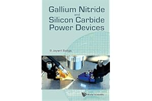 Gallium Nitride And Silicon Carbide Power Devices