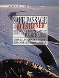 Safe Passage Questioned: Medical Care and Safety for the Polar Tourist by 