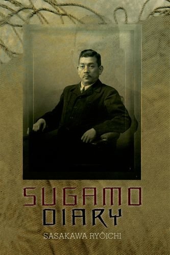 Sugamo Diary by Sasakawa Ryoichi, Ken Hijino