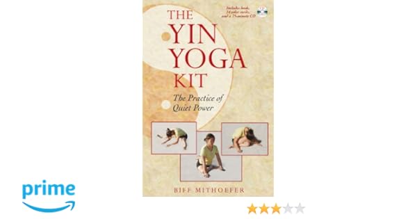 The Yin Yoga Kit: The Practice of Quiet Power: Amazon.es ...