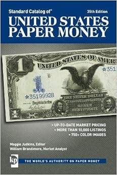 Standard Catalog of United States Paper Money