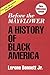 Before the Mayflower: A History of Black America (New Millennium Edition)