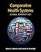 Comparative health systems, global perspectives