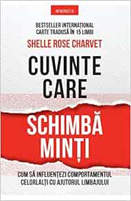 Cuvinte Care Schimba Minti Romanian Edition Shelle Rose Charvet 9786063338076 Amazon Com Books