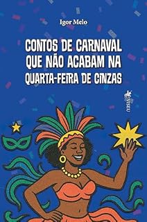 Livro Contos de carnaval que não acabam na quarta-feira de cinzas