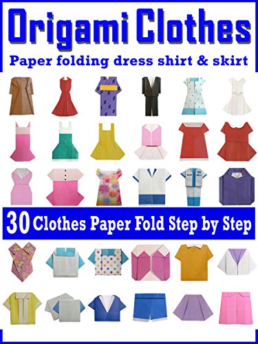 Easy Origami The Clothes Paper Folding Clothes Dress T