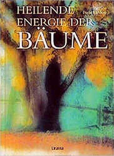 Heilende Energie Der Baume Amazon De Bouchardon Patrice Rometisch Martin Bucher