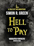 Front cover for the book Hell To Pay by Simon R. Green
