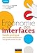 Ergonomie des interfaces - 5e éd - Guide pratique pour la conception des applications web: Guide pratique pour la conception des applications web, logicielles, mobiles et tactiles (Hors Collection) by 