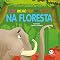 Livro Cada bicho tem seu ofício - na floresta (Mundinho da leitura)