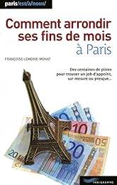 Comment arrondir ses fins de mois à Paris
