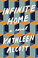 Infinite Home: A Novel